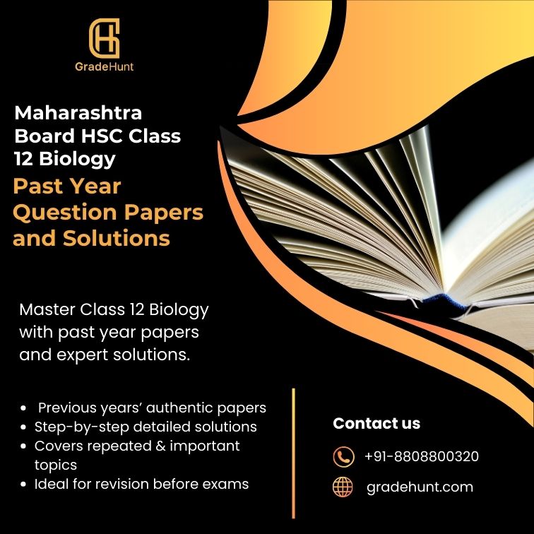 Maharashtra Board HSC Class 12 Biology Past Year Question Papers and Solutions