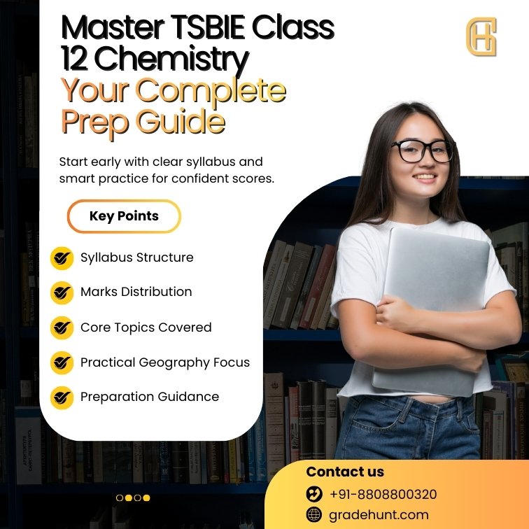 Master TSBIE Class 12 Chemistry: Your Complete Prep Guide